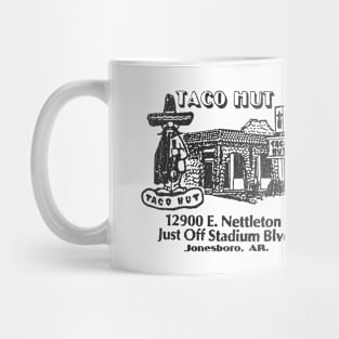 Taco Hut - Jonesboro, AR Mug
